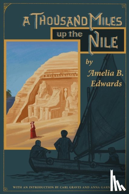 Edwards, Amelia B. - A Thousand Miles up the Nile