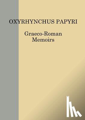  - The Oxyrhynchus Papyri vol. LXXXVII