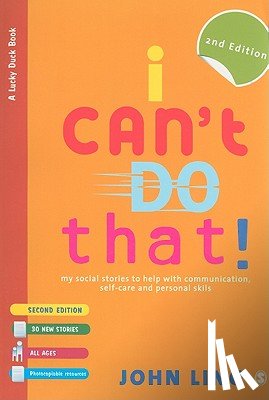 Ling - I Can't Do That!: My Social Stories to Help with Communication, Self-Care and Personal Skills