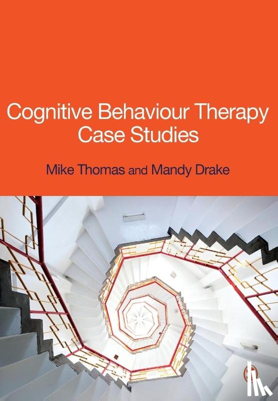 Thomas, Mike, Drake, Mandy - Cognitive Behaviour Therapy Case Studies