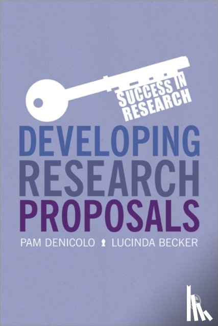 Pam Denicolo, Lucinda Becker - Developing Research Proposals