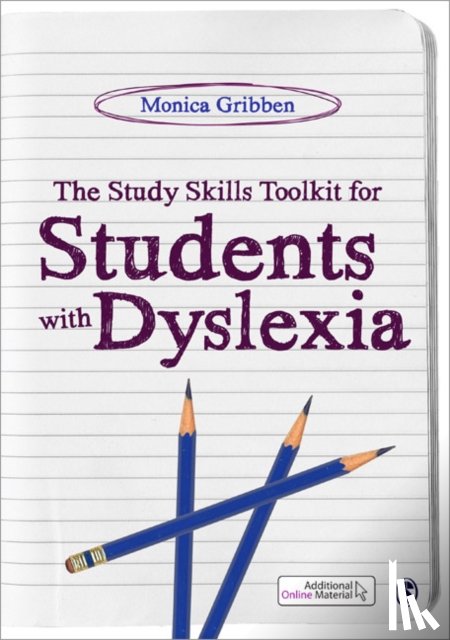 Gribben, Monica - The Study Skills Toolkit for Students with Dyslexia