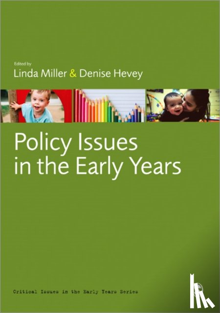 Miller, Linda, Hevey, Denise - Policy Issues in the Early Years