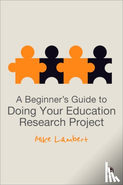 Lambert, Mike - A Beginner's Guide to Doing Your Education Research Project