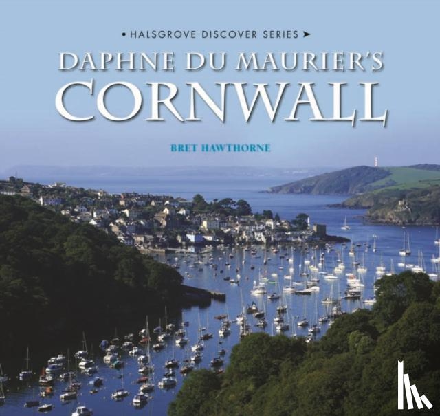 Hawthorne, Bret - Daphne Du Maurier's Cornwall