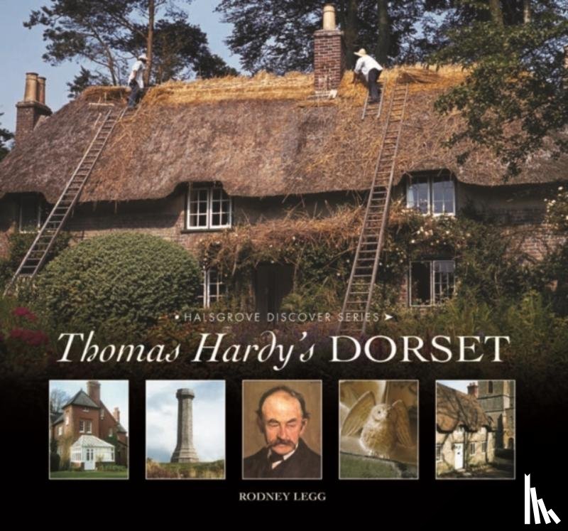 Legg, Rodney - Thomas Hardy's Dorset