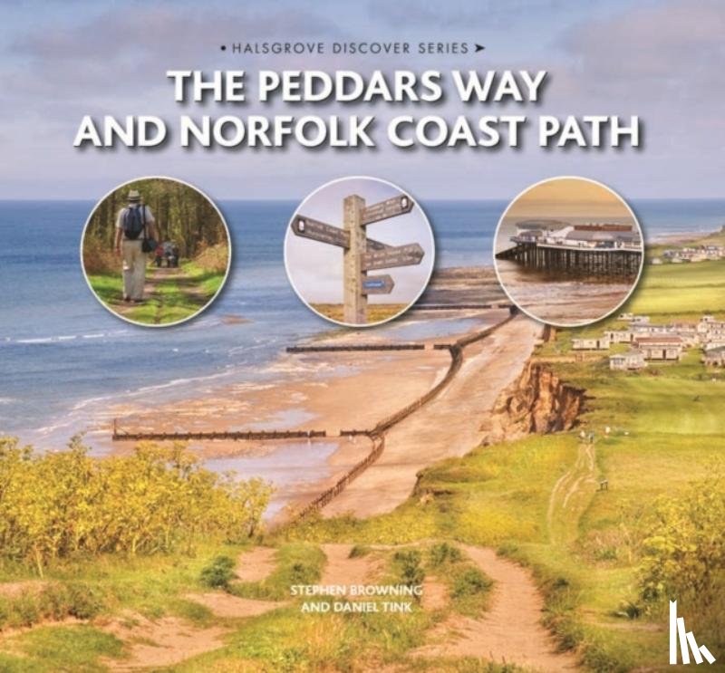 Browning, Stephen, Tink, Daniel - The Peddars Way and Norfolk Coast Path