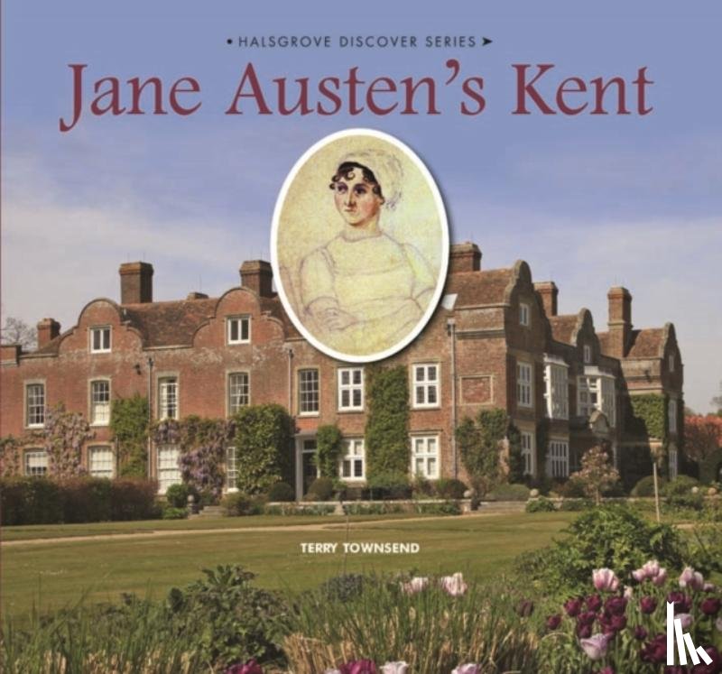 Townsend, Terry - Jane Austen's Kent
