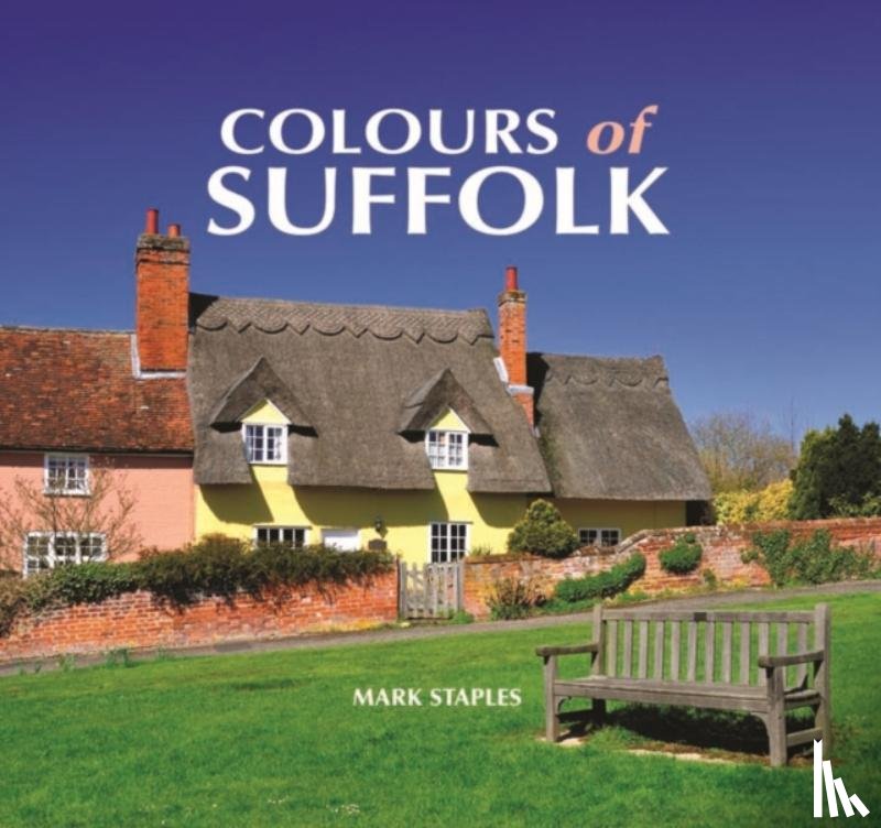 Staples, Mark - Colours of Suffolk