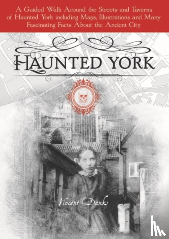 Danks Vincent, Andrew - Haunted York