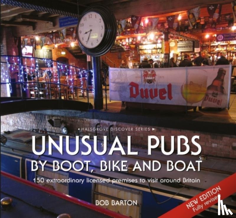 Barton, Bob - Unusual Pubs by Boot, Bike and Boat