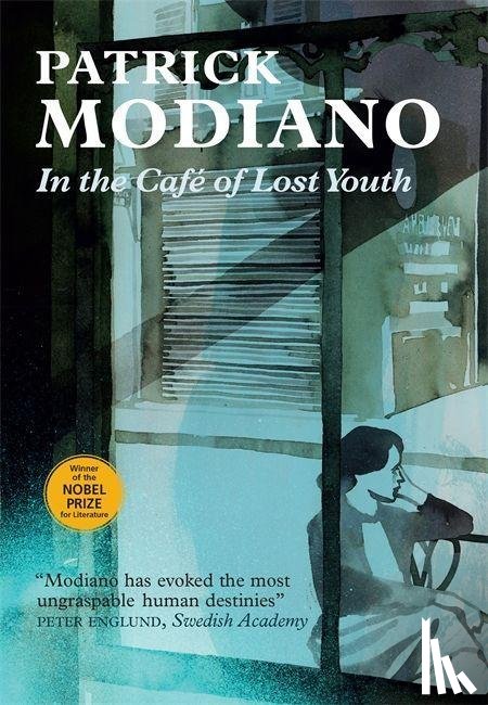 Modiano, Patrick - In the Cafe of Lost Youth