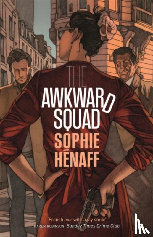 Henaff, Sophie - The Awkward Squad