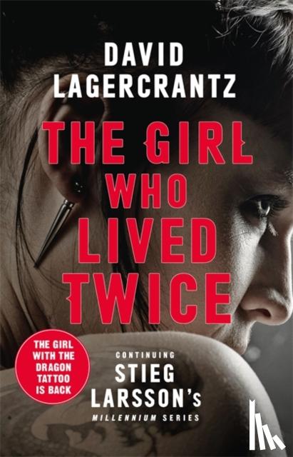 Lagercrantz, David - The Girl Who Lived Twice