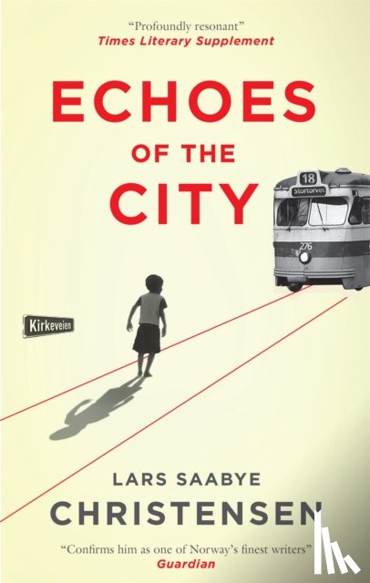 Christensen, Lars Saabye - Echoes of the City