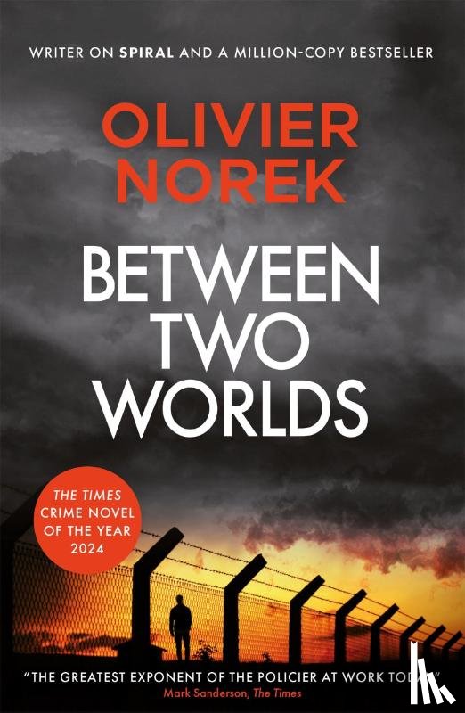 Norek, Olivier - Between Two Worlds