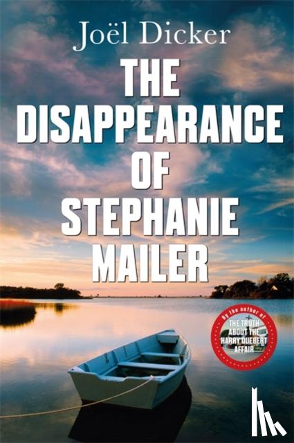 Dicker, Joel - The Disappearance of Stephanie Mailer