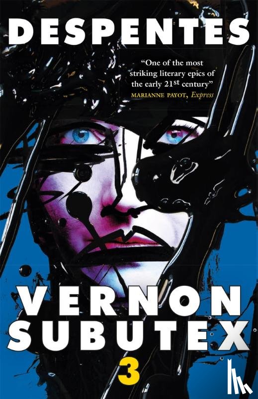 Despentes, Virginie - Vernon Subutex Three