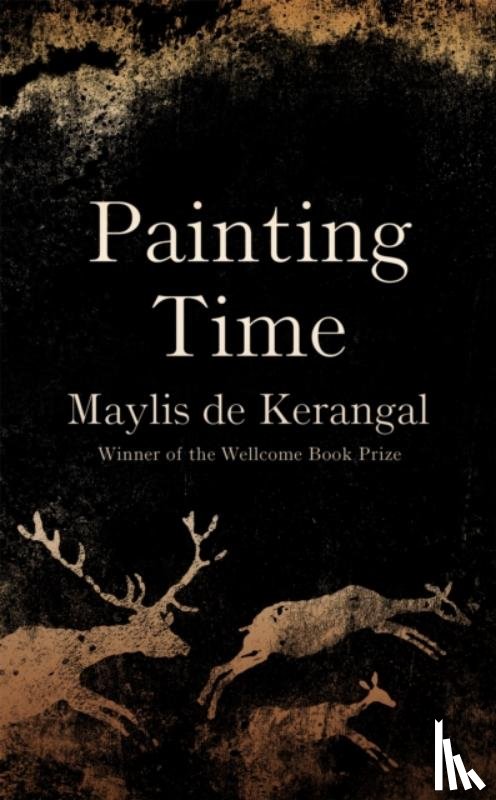 de Kerangal, Maylis - Painting Time