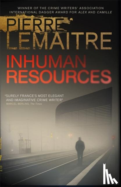 Lemaitre, Pierre - Inhuman Resources