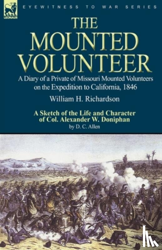 Richardson, William H, Allen, D C - The Mounted Volunteer