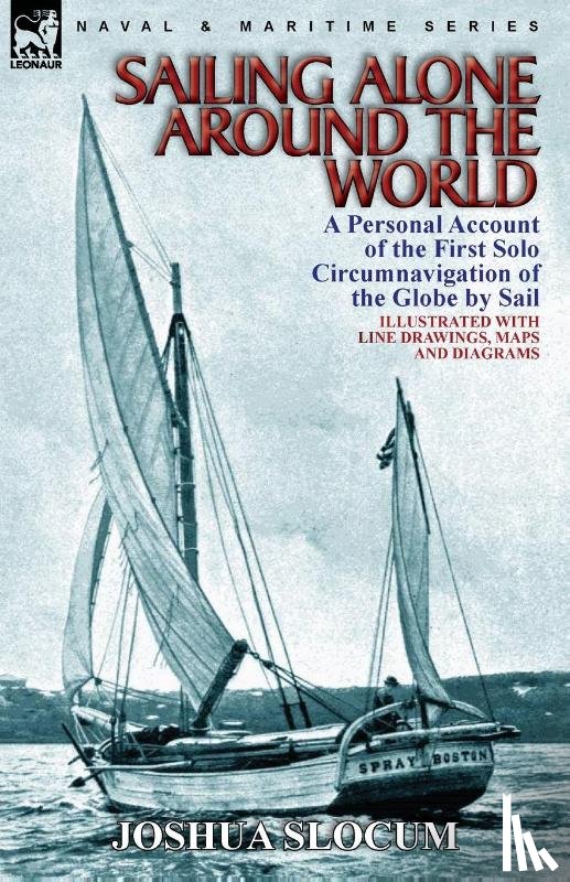 Slocum, Captain Joshua - Sailing Alone Around the World