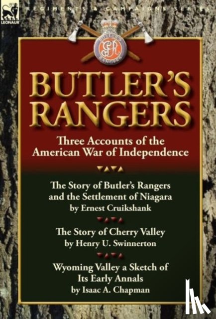 Cruikshank, Ernest Alexander, Swinnerton, Henry U, Chapman, Isaac A - Butler's Rangers