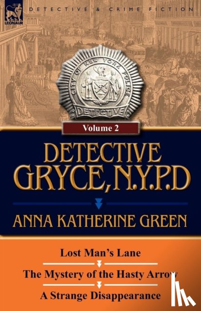Green, Anna Katharine - Detective Gryce, N. Y. P. D.