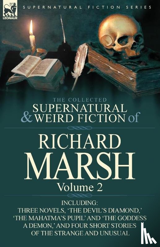 Marsh, Richard - The Collected Supernatural and Weird Fiction of Richard Marsh