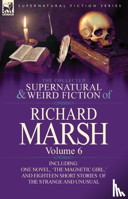 Marsh, Richard - The Collected Supernatural and Weird Fiction of Richard Marsh