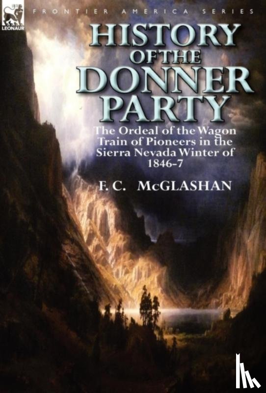 McGlashan, F C - History of the Donner Party
