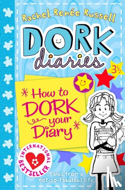 Russell, Rachel Renee - Dork Diaries 3.5 How to Dork Your Diary