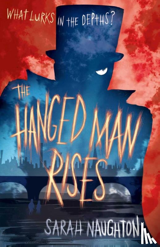 Naughton, Sarah - The Hanged Man Rises