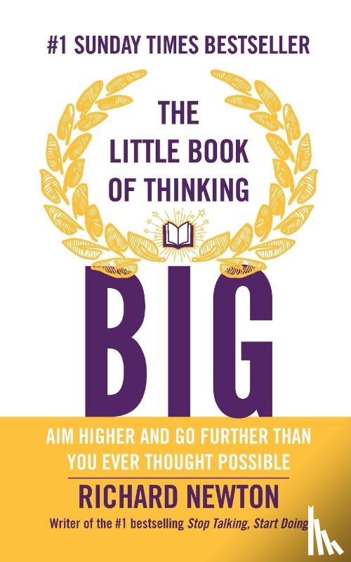 Newton, Richard - The Little Book of Thinking Big