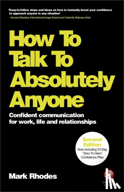 Rhodes, Mark - How To Talk To Absolutely Anyone