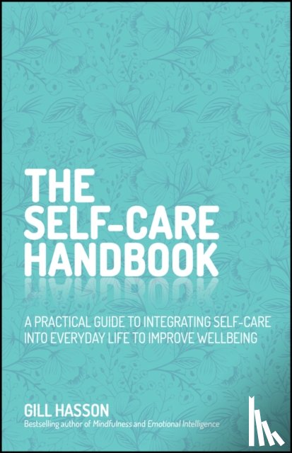 Hasson, Gill (University of Sussex - The Self-Care Handbook