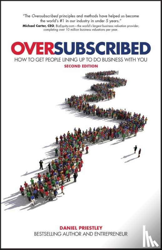 Priestley, Daniel - Oversubscribed