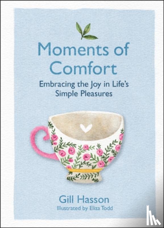 Hasson, Gill (University of Sussex - Moments of Comfort