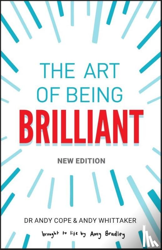 Cope, Andy, Whittaker, Andy - The Art of Being Brilliant