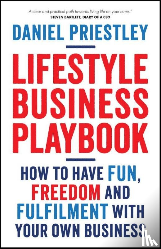Priestley, Daniel (Entrevo) - Lifestyle Business Playbook