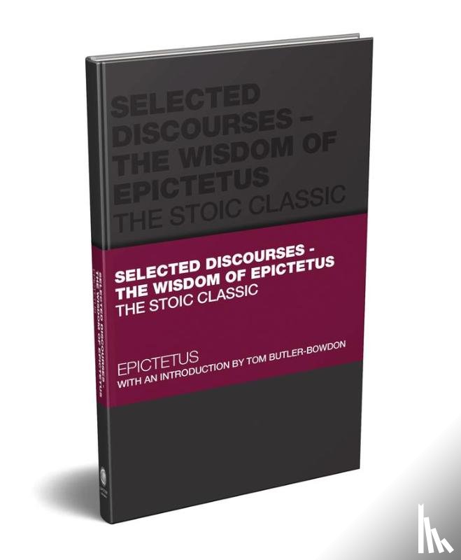 Epictetus, Butler-Bowdon, Tom (Oxford - Selected Discourses - The Wisdom of Epictetus
