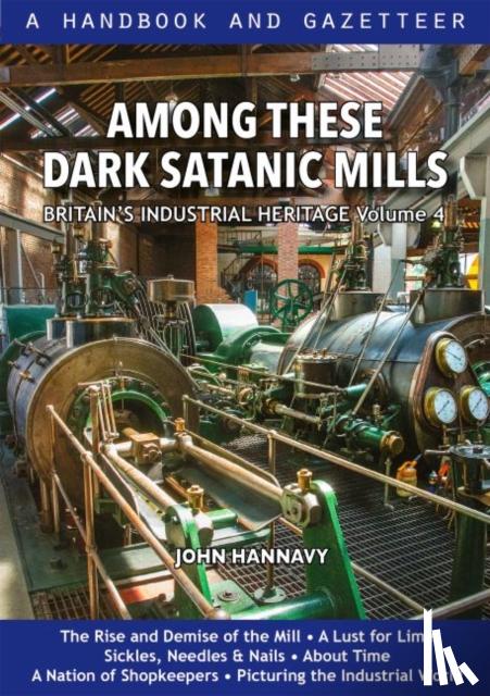 Hannavy, John - Among These Dark Satanic Mills