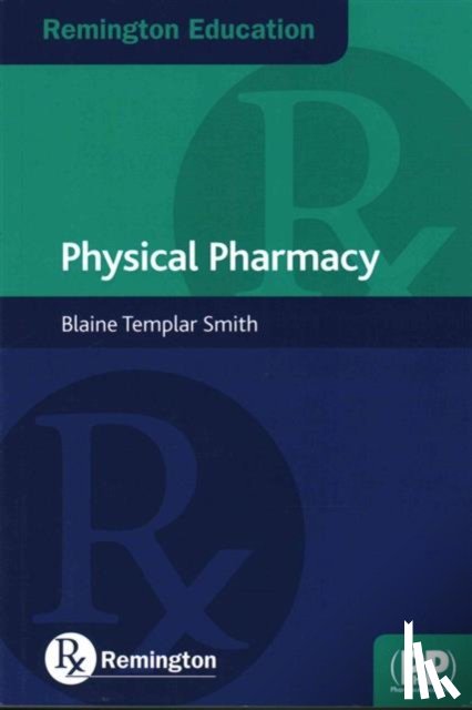 Smith, Blaine Templar - Remington Education: Physical Pharmacy