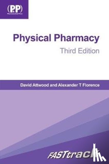 Attwood, David, Florence, Prof Alexander T. - FASTtrack: Physical Pharmacy