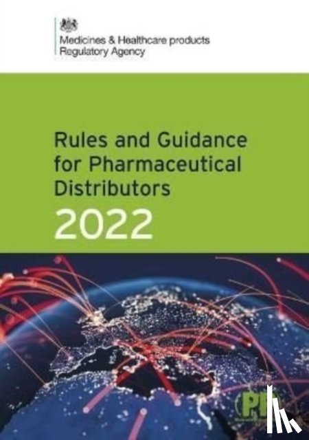 Medicines and Healthcare Products Regulatory Agency - Rules and Guidance for Pharmaceutical Distributors (Green Guide) 2022