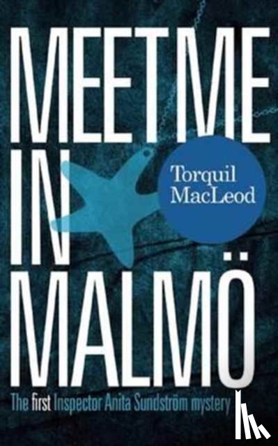 Macleod, Torquil - Meet Me in Malmo