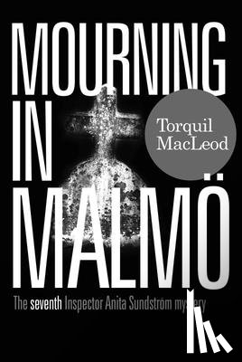 MacLeod, Torquil - Mourning in Malmo