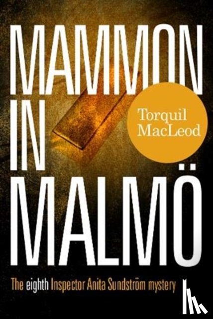 MacLeod, Torquil - Mammon in Malmo