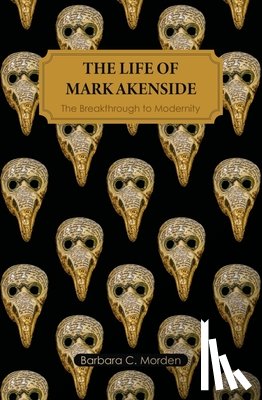 Morden, Barbara C. - The Life of Mark Akenside