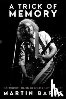 Barre, Martin - A Trick of Memory